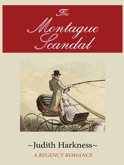 Title details for The Montague Scandal by Judith Harkness - Available